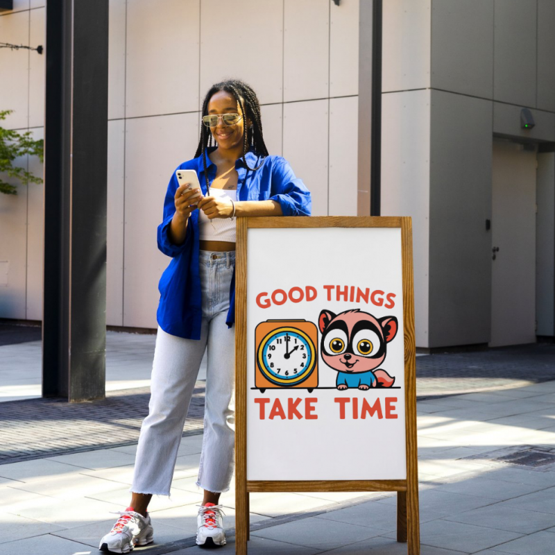 Good Things Take Time Poster